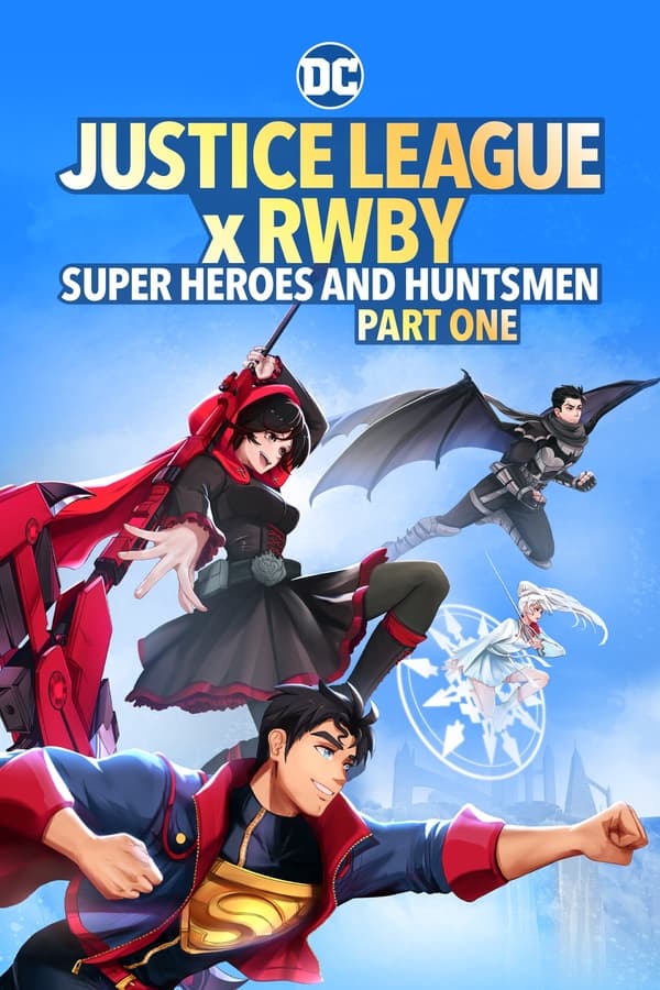 EN - Justice League x RWBY: Super Heroes & Huntsmen, Part One (2023)