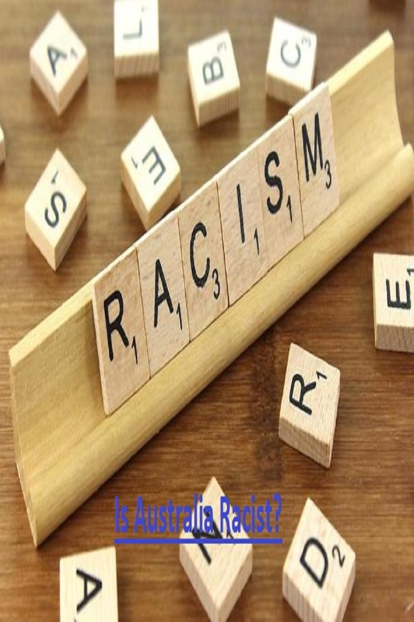 Is Australia Racist? Is Australia Racist?
