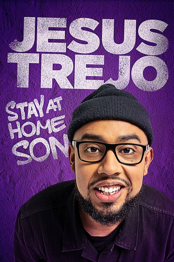 EN - Jesus Trejo: Stay at Home Son  (2020)