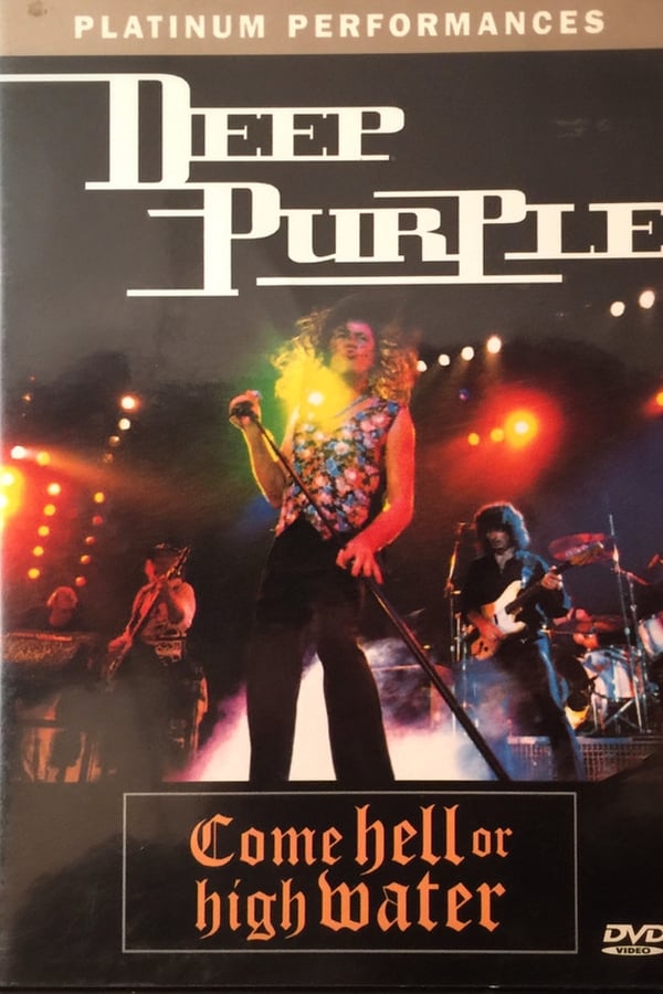 Deep Purple: Come Hell or High Water