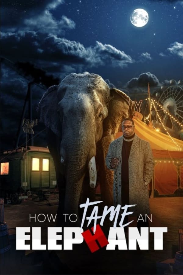 EN - How To Tame An Elephant (2023)