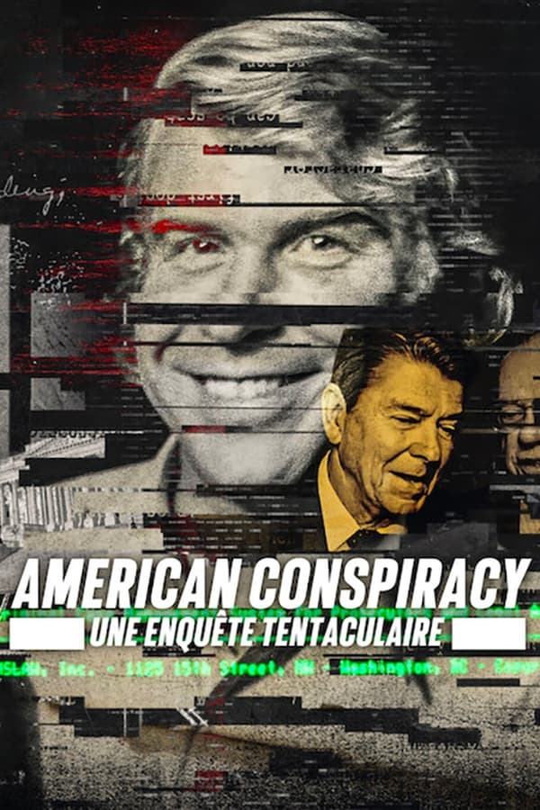 TVplus FR - American Conspiracy : Une enquête tentaculaire