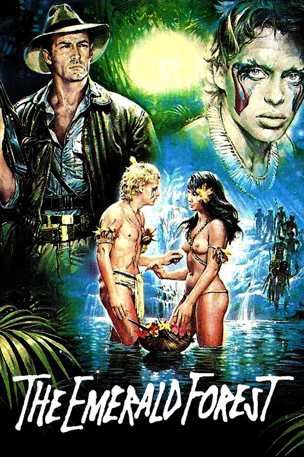 The Emerald Forest 1985 The Emerald Forest 1985