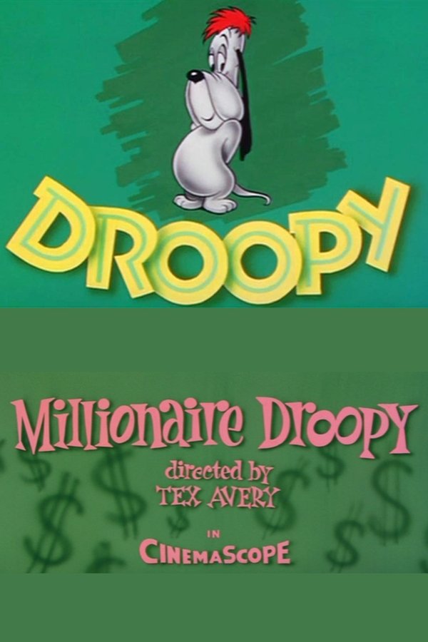 Millionnaire Droopy