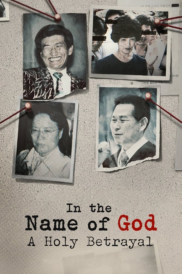 Nhân Danh Thần Linh: Sự Phản Bội Thiêng Liêng – In the Name of God: A Holy Betrayal (2023)