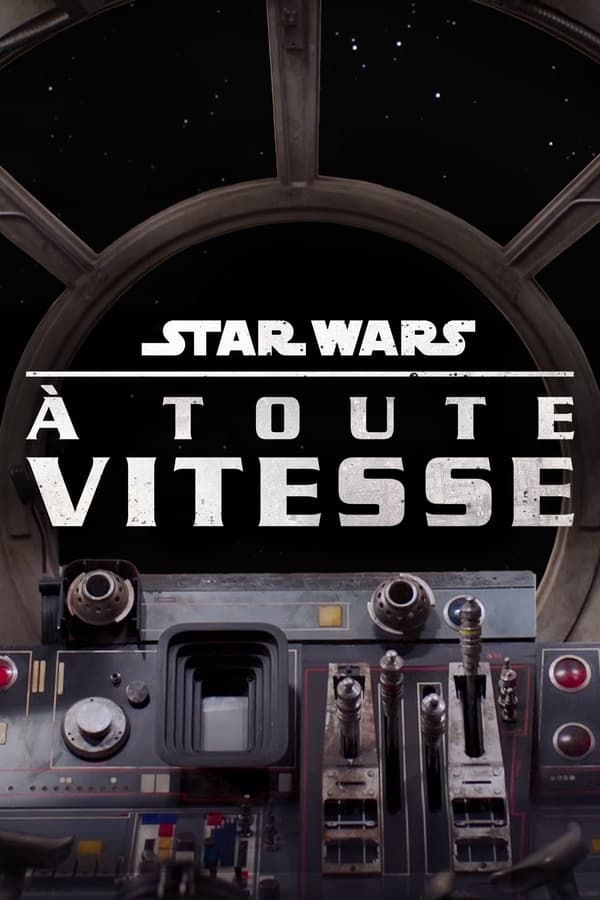 FR - Star Wars : À toute vitesse