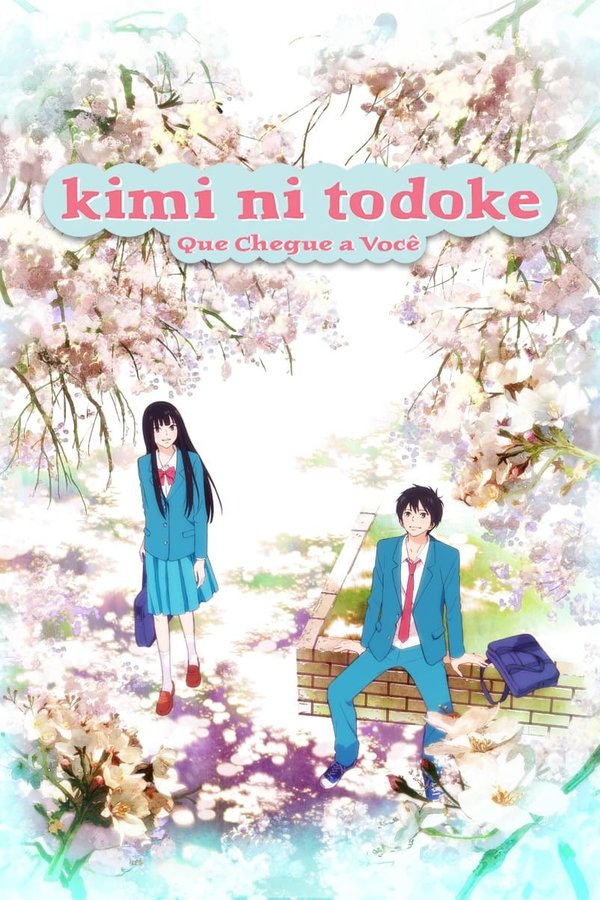 Que Chegue a Você Kimi ni Todoke