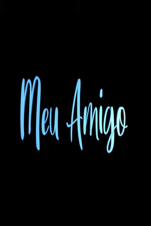 Meu Amigo (2020)