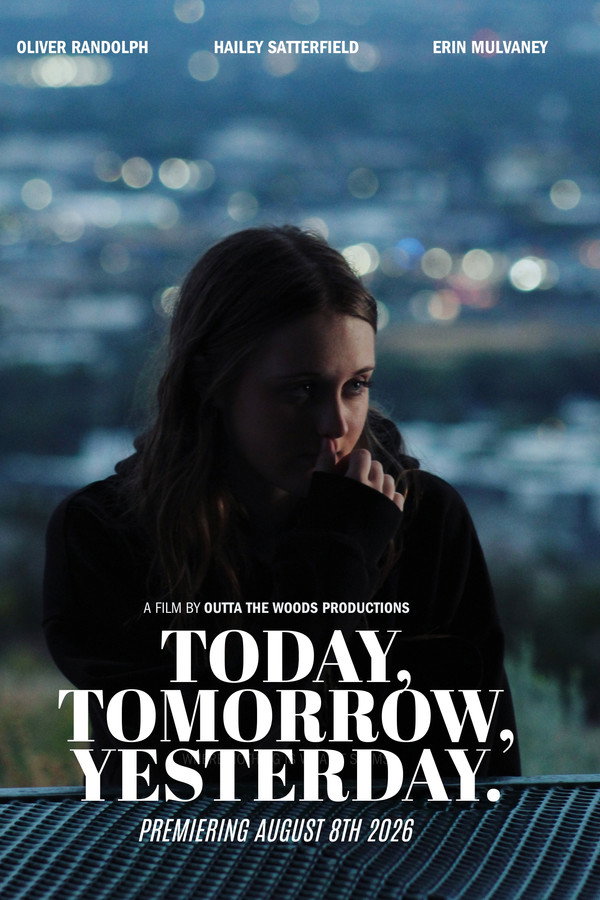 Today, Tomorrow, Yesterday