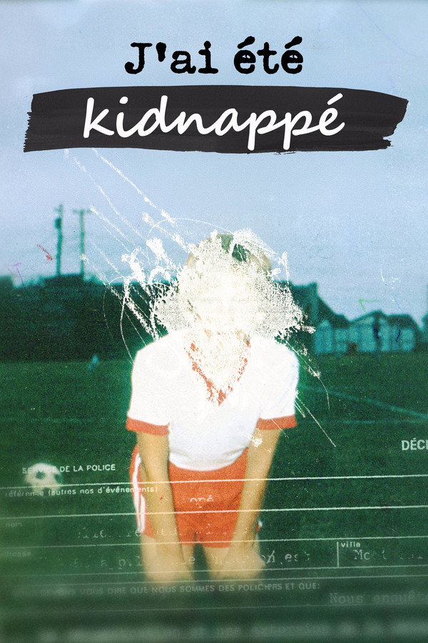 QFR - J'ai été kidnappé (2026) (CA)