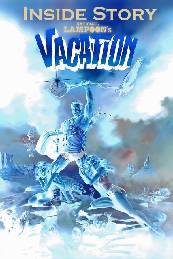 Inside Story: National Lampoon’s Vacation