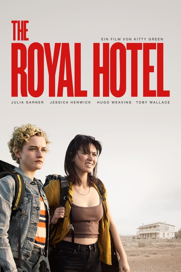 Die Amerikanerinnen Hanna (Julia Garner) und Liv (Jessica Henwick) sind beste Freundinnen, die mit dem Rucksack in Australien unterwegs sind. Als ihnen das Geld ausgeht, überredet die abenteuerlustige Liv Hanna, vorübergehend hinter der Bar eines Pubs namens „The Royal Hotel
