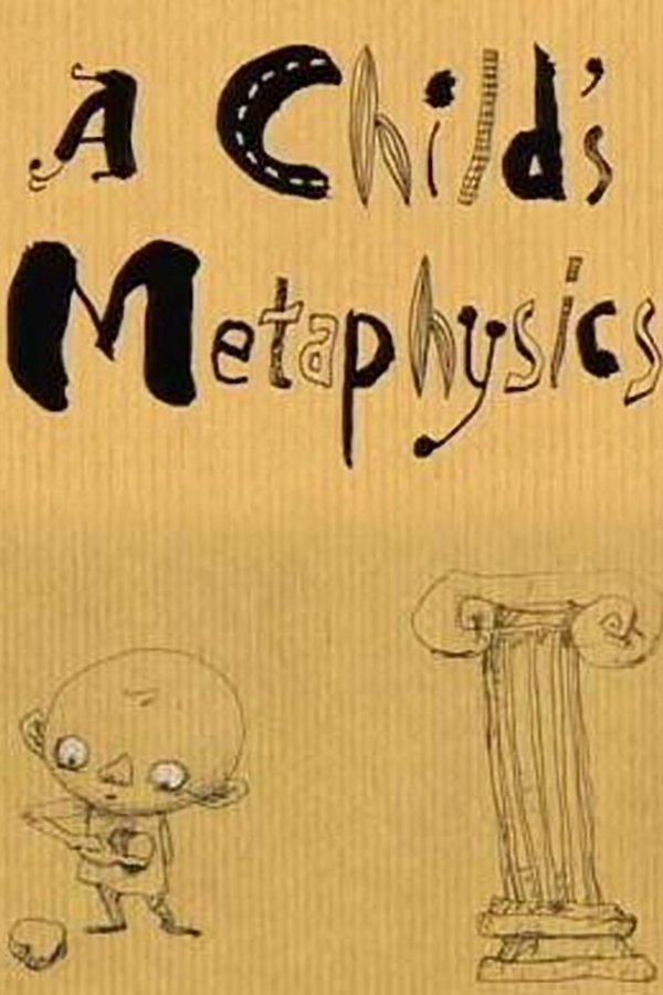 A Child's Metaphysics poster