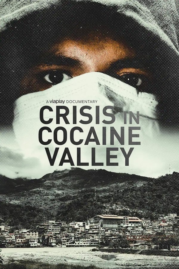 TVplus NL - Crisis in Cocaine Valley (2022)