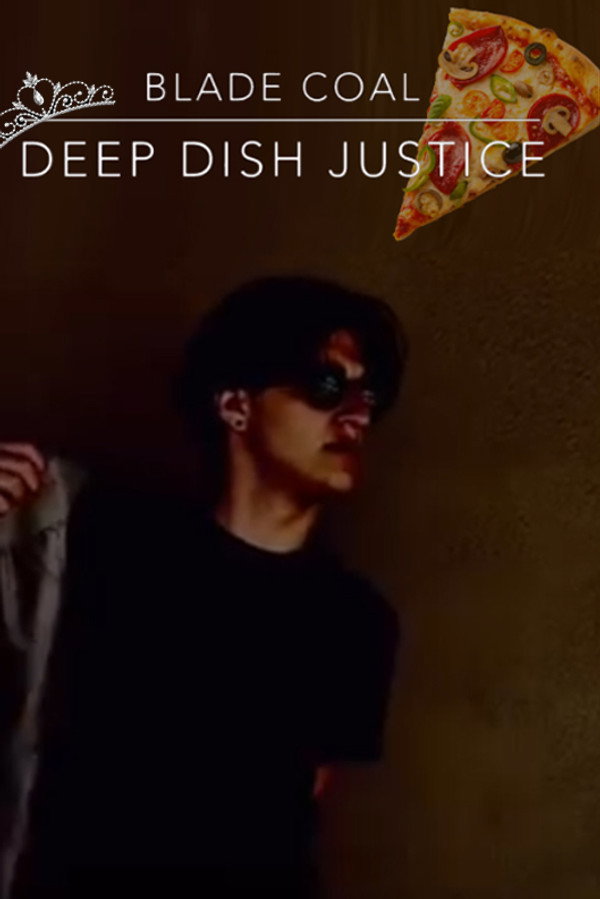 Blade Coal: Deep Dish Justice