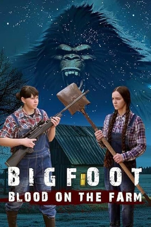 Bigfoot: Blood on the Farm