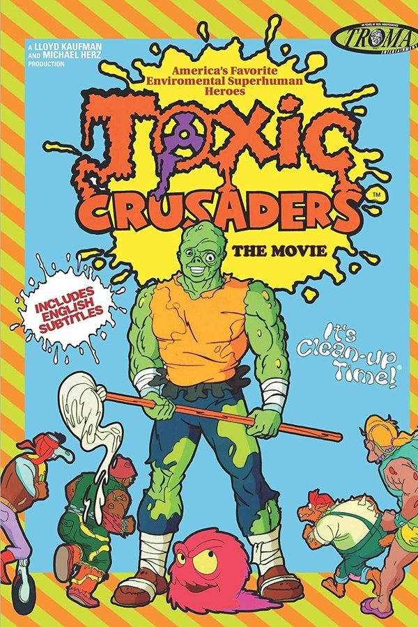 Toxic Crusaders: The Movie poster