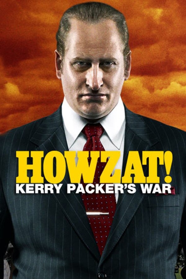 Howzat! Kerry Packer’s War
