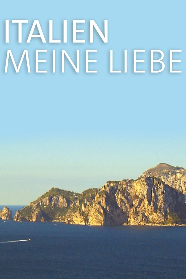 Italien, meine Liebe poster