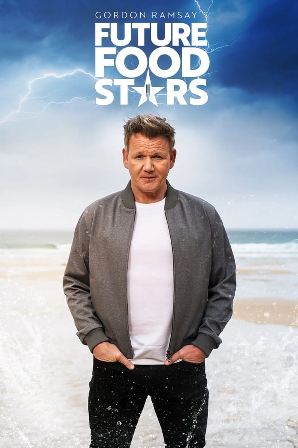 TVplus EN - Gordon Ramsay's Future Food Stars (2022)