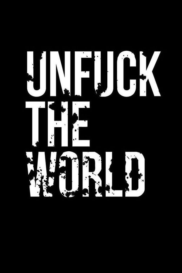 Unfck the World (2021) JN