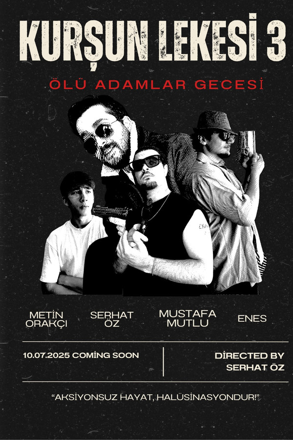 Kurşun Lekesi 3: Ölü Adamlar Gecesi