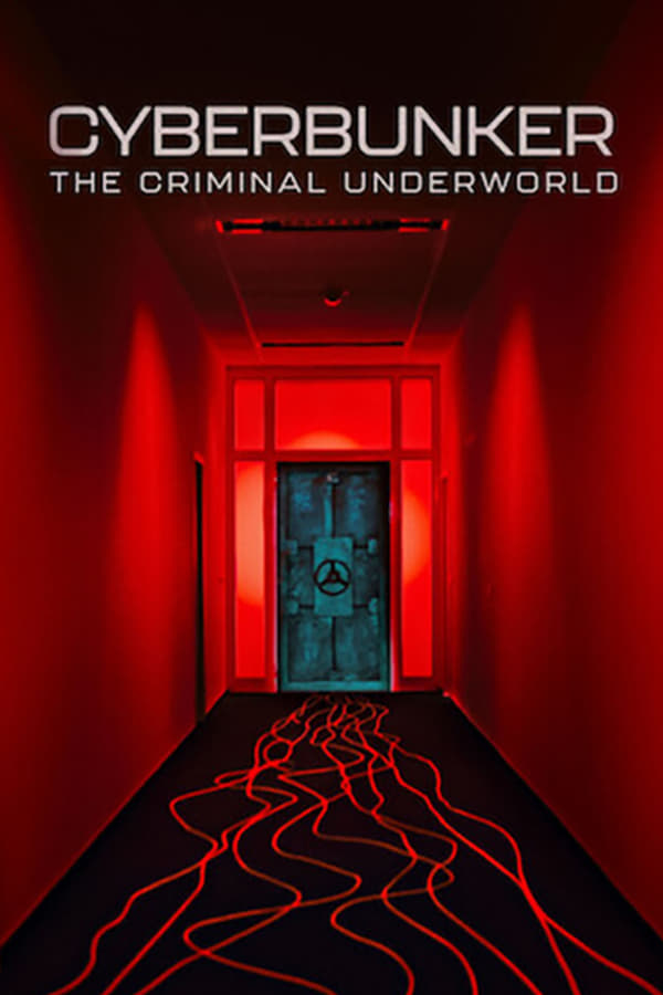 TVplus NF - Cyberbunker: The Criminal Underworld (2023)