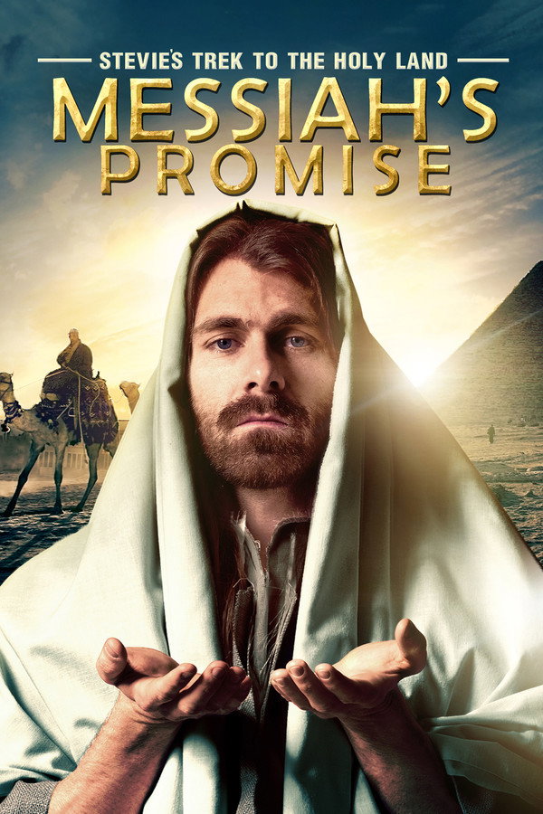 Stevie's Trek to the Holy Land: Messiah's Promise (2014)