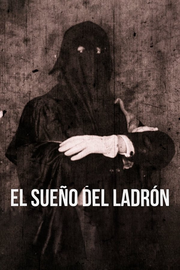 El sueño del ladrón (2023)