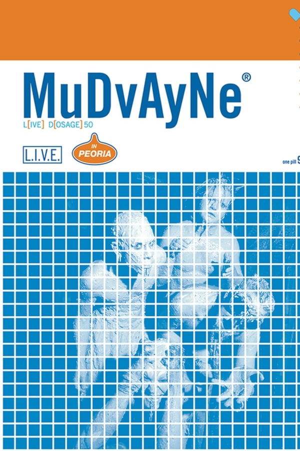Mudvayne – Live Dosage 50