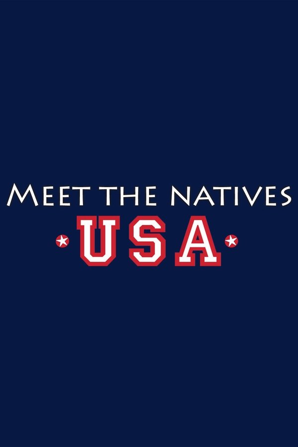 Meet the Natives: USA poster