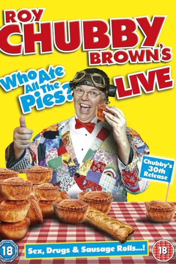 EN - Roy Chubby Brown's Live: Who Ate All The Pies? (2013)