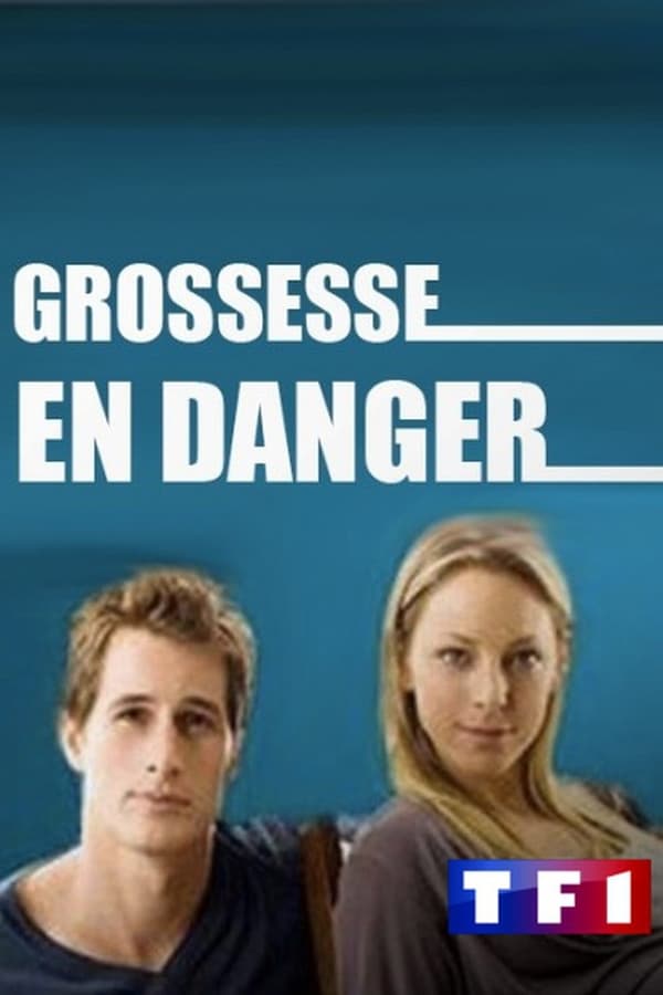 Grossesse en Danger