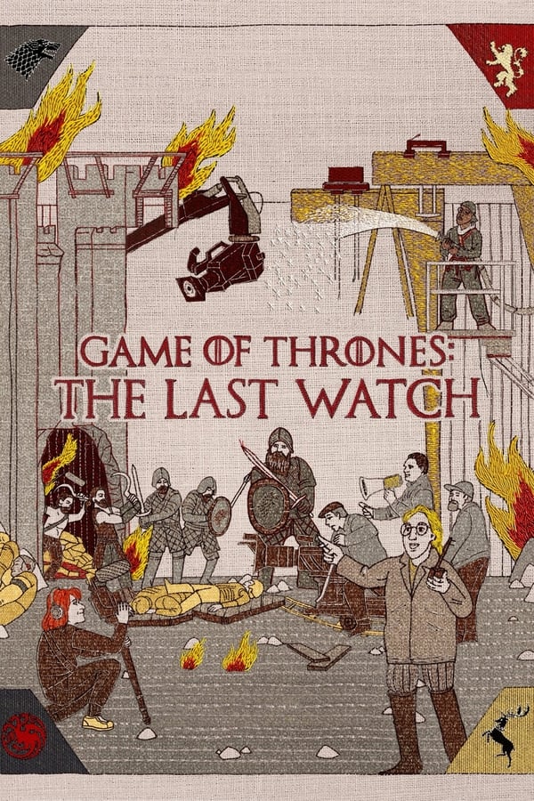 AL: Game of Thrones: The Last Watch (2019)