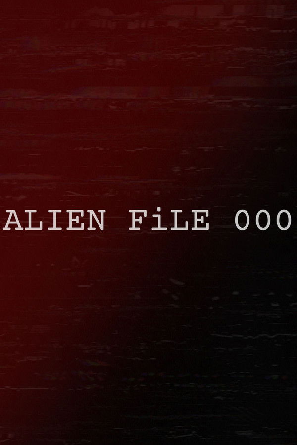 ALIEN FiLE 000