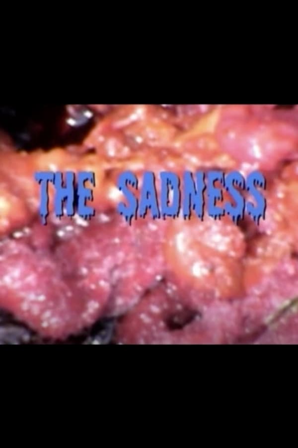 The Sadness - 2008