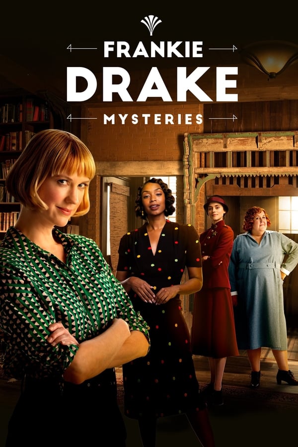 ფრენკი დრეიკის საიდუმლოები სეზონი 3 / Frankie Drake Mysteries Season 3 ქართულად