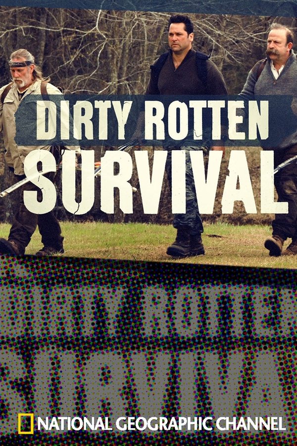 Dirty Rotten Survival poster