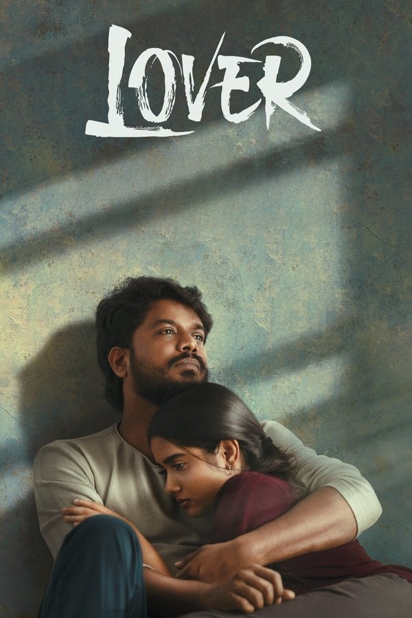 Lover (2024) Dual Audio [Hindi-Tamil] WEB-DL – 480P | 720P | 1080P – Download & Watch Online
