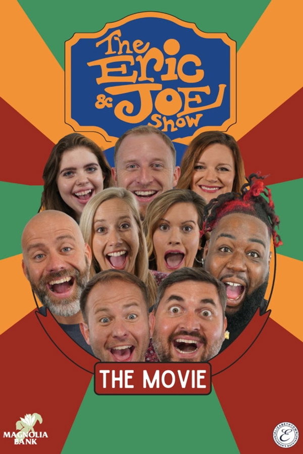 The Eric and Joe Show: The Movie
