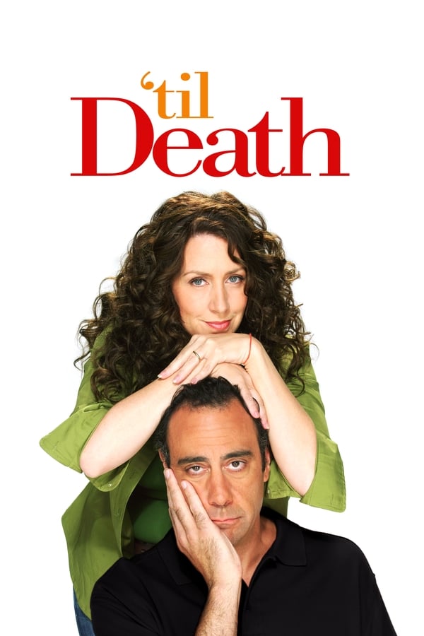 Til Death, Per Tutta La Vita