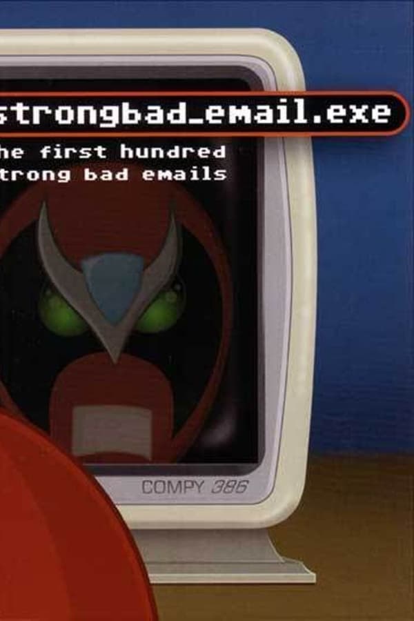 Homestar Runner: Strong Bad’s Emails