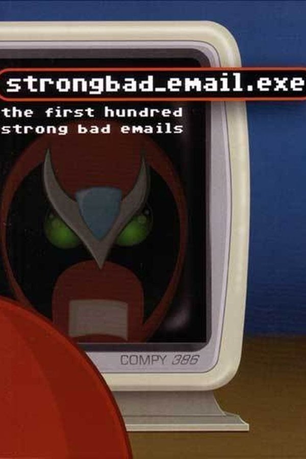 Homestar Runner: Strong Bad’s Emails