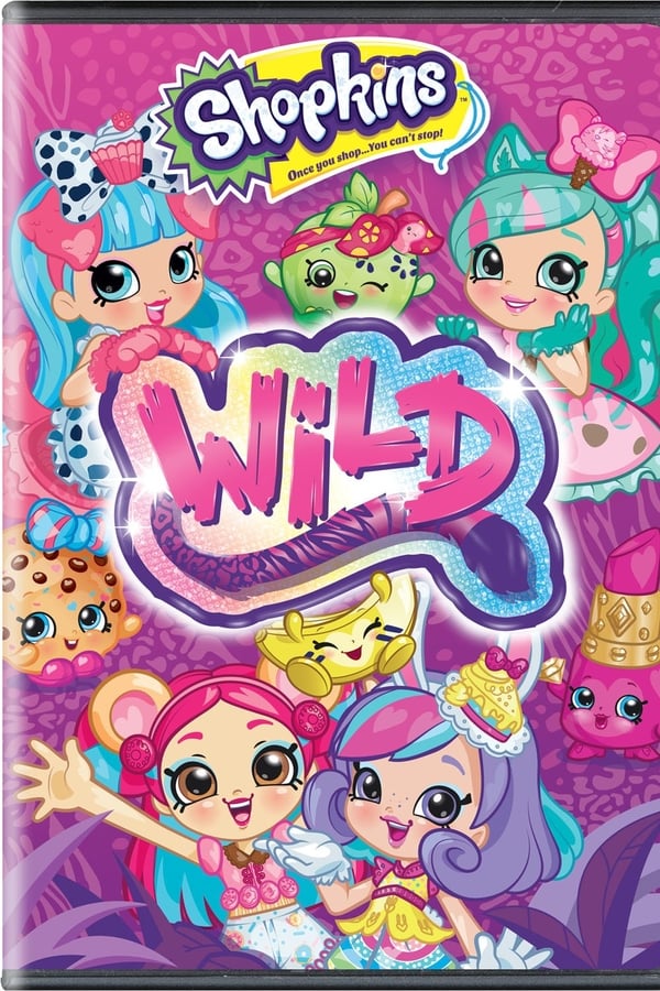 Shopkins: Wild (2018)