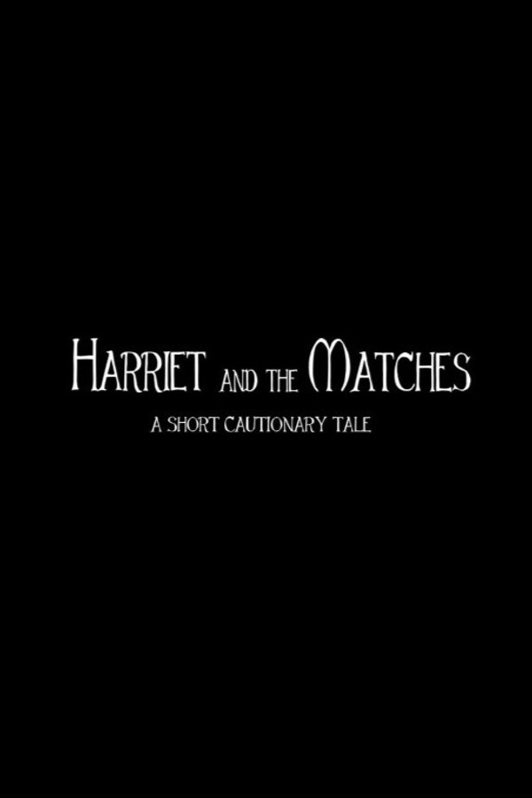 Harriet and the matches
