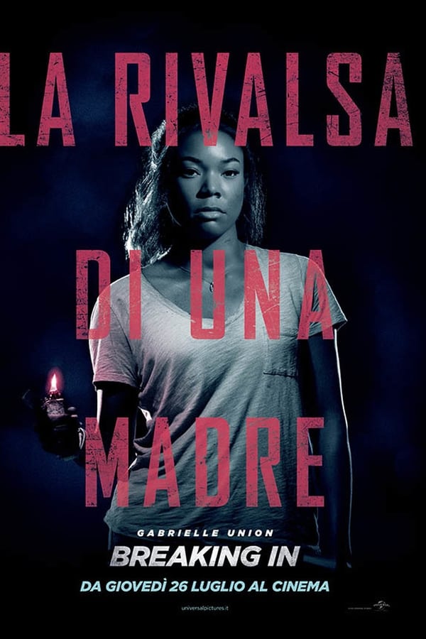 La rivalsa di una madre – Breaking In (2018)