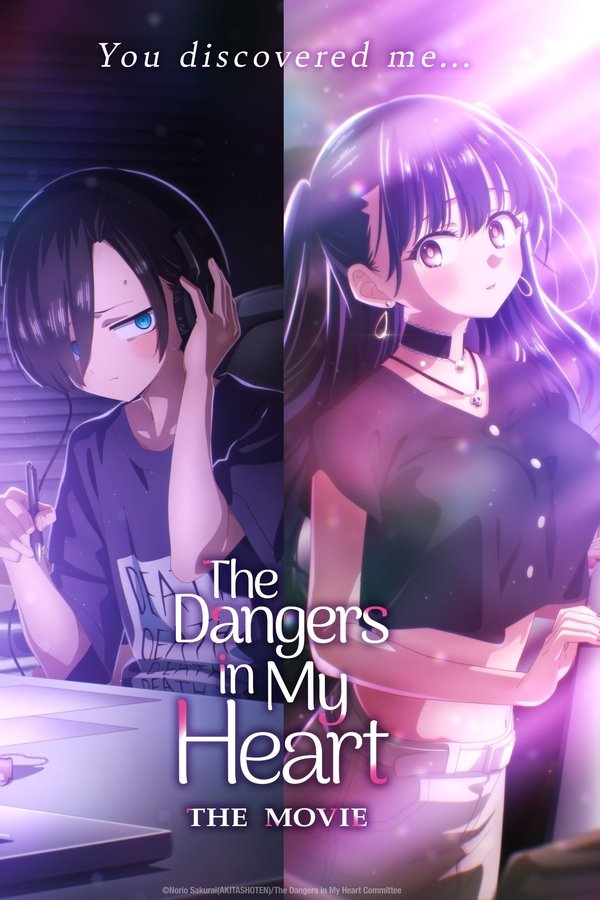 The Dangers in My Heart: The Movie