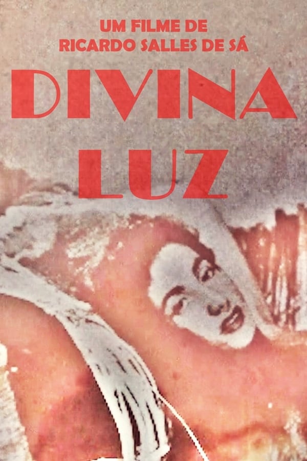 Divina Luz (2017)