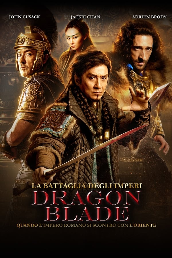 La battaglia degli imperi – Dragon Blade