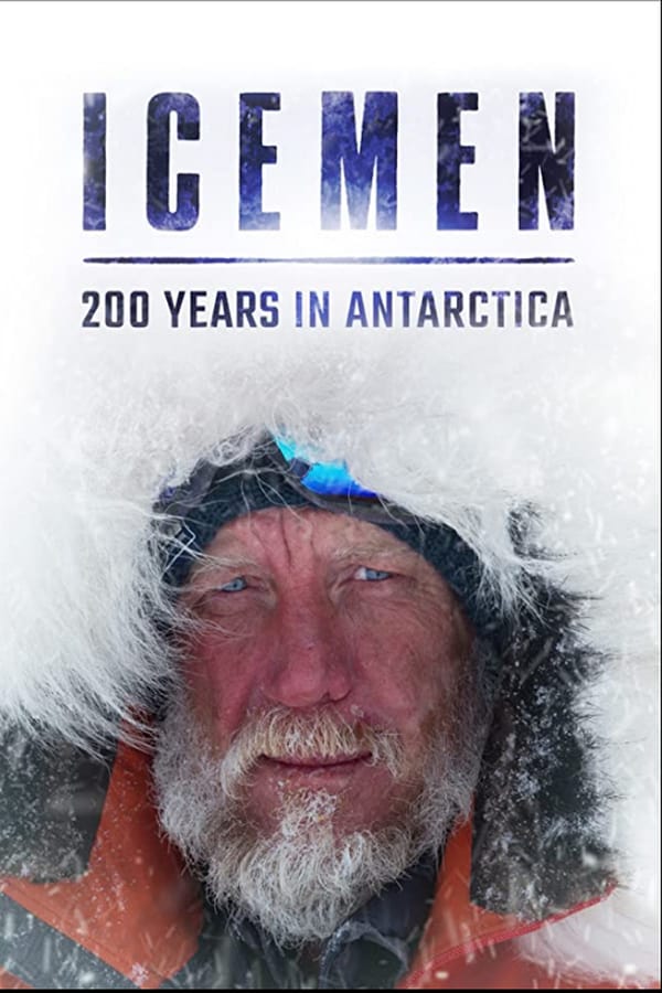EN - Icemen: 200 years in Antarctica  (2020)